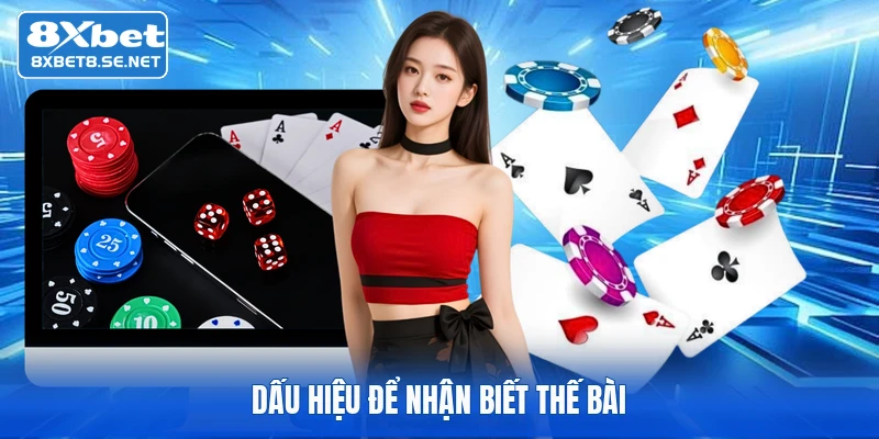 Dấu hiệu để nhận biết thế bài