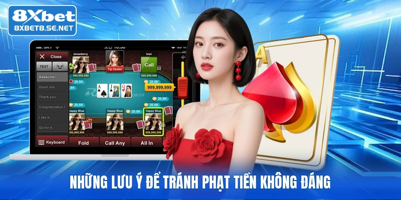 Những lưu ý để tránh phạt tiền không đáng