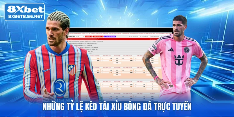 Những tỷ lệ kèo tài xỉu bóng đá trực tuyến