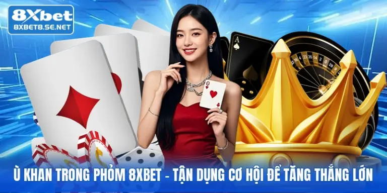 u khan trong phom 8xbet tan dung co hoi de tang thang lon 1
